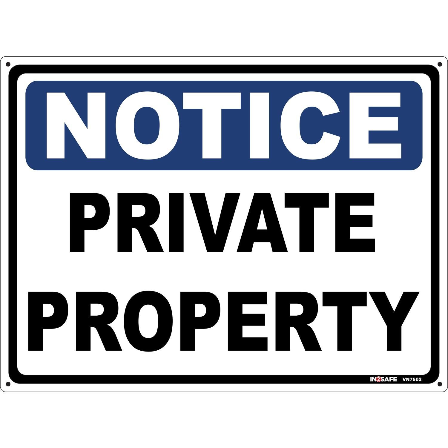 NOTICE Private Property