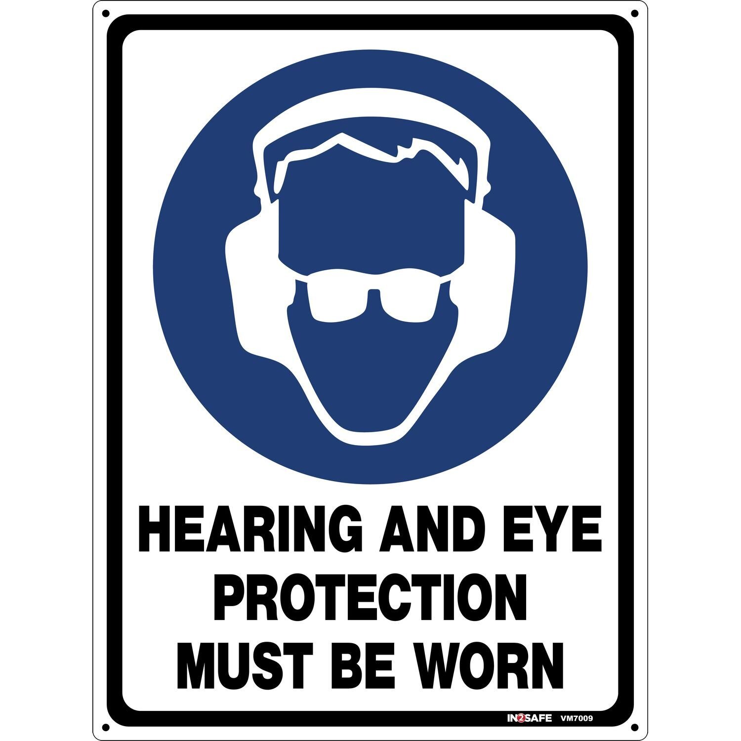 Hearing And Eye Protection Must Be Worn