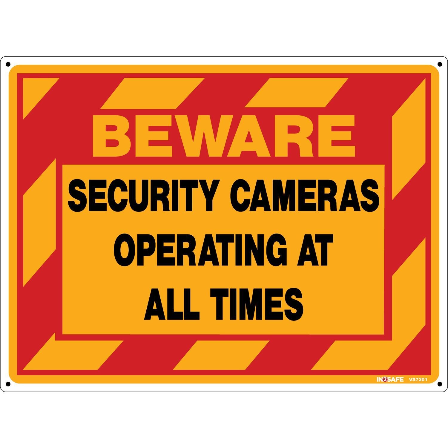 BEWARE Security Cameras Operating At All Times Yel/Red