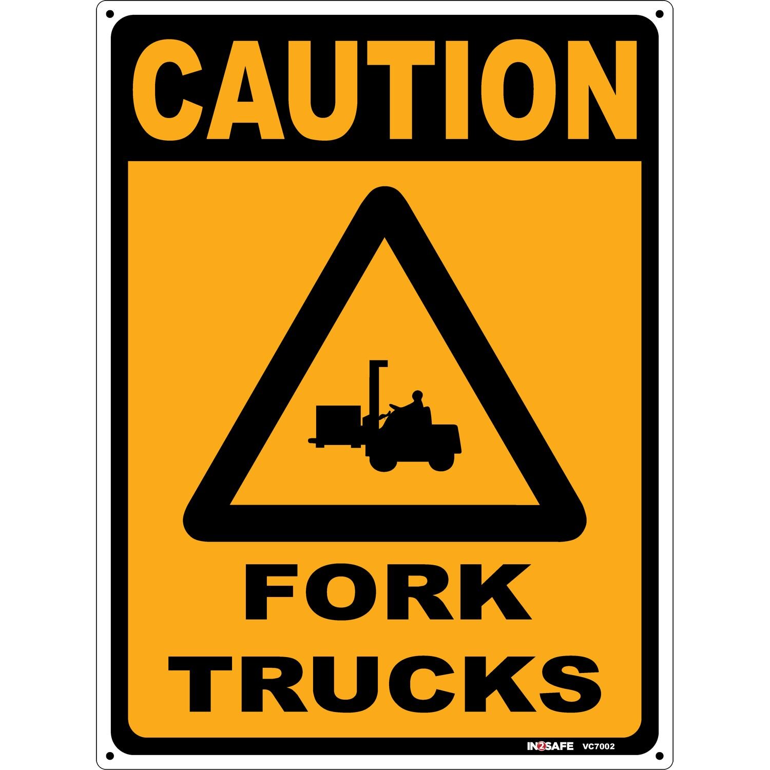 CAUTION Fork Trucks