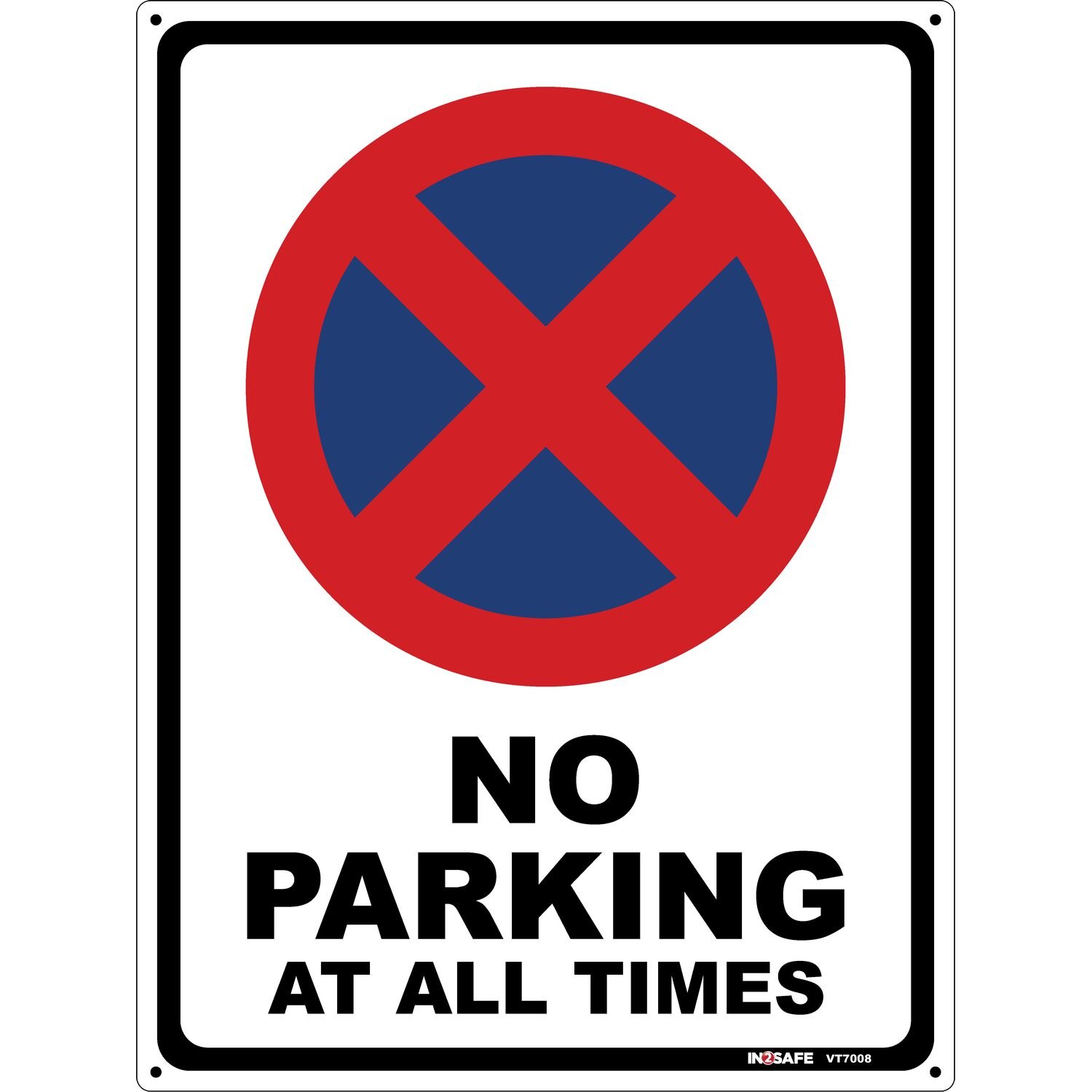 No Parking At All Times Sign