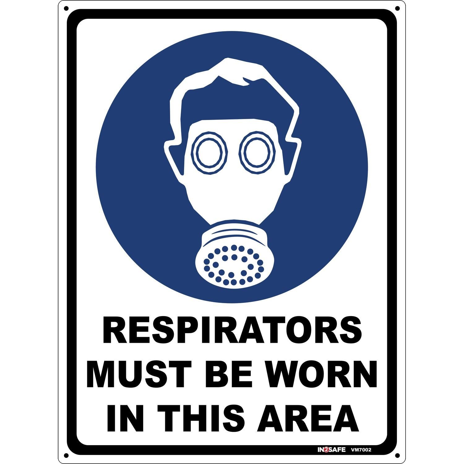 Respirators Must Be Worn In This Area